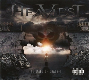 HEAVIEST / WALL OF CHAOS-T