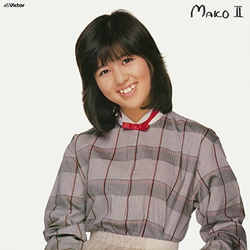 MAKO ISHINO / 石野真子 / MAKO II（LABEL ON DEMAND）