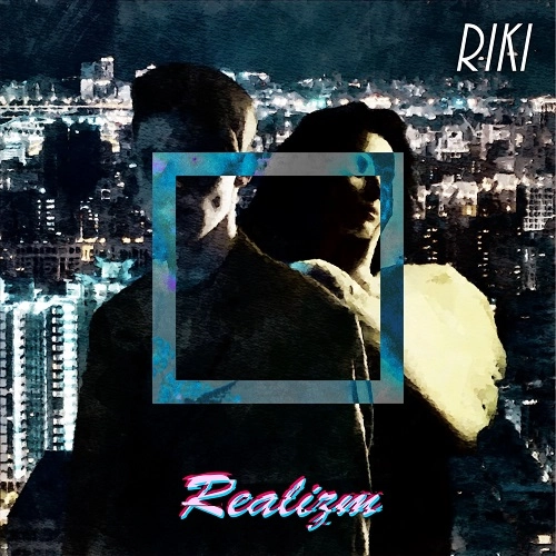 Riki / Realizm