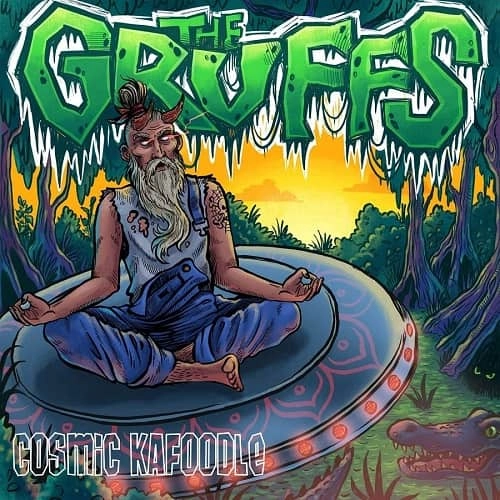 GRUFFS / COSMIC KAFOODLE