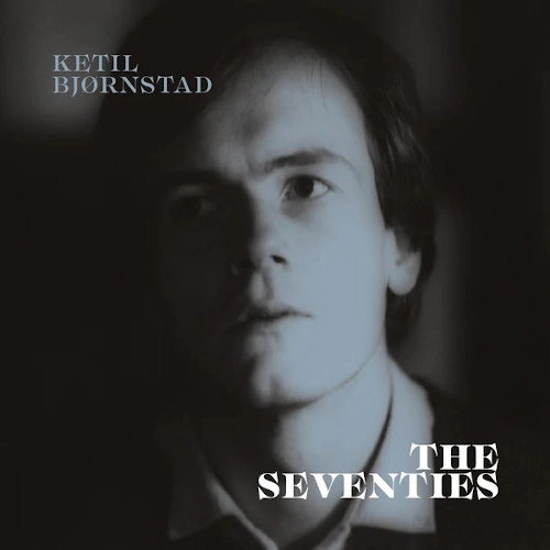 KETIL BJORNSTAD / ケティル・ビヨルンスタ / SEVENTIES