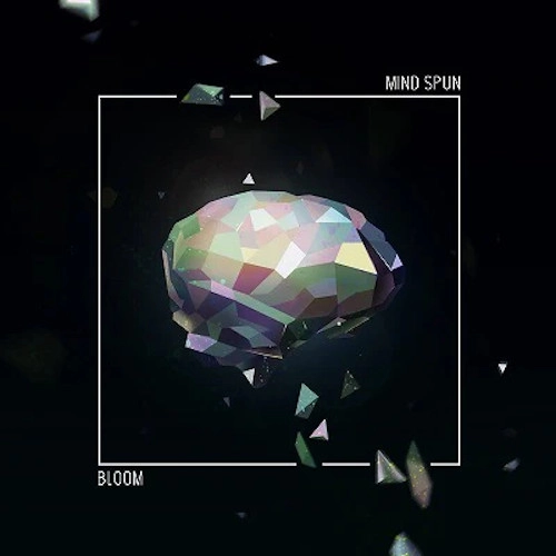MIND SPUN / マインド・スパン / BLOOM
