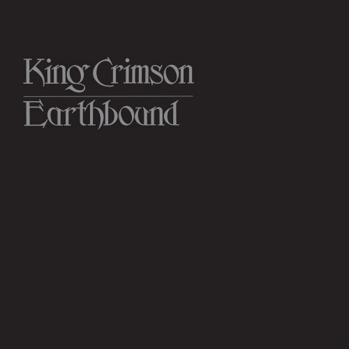 KING CRIMSON / キング・クリムゾン / EARTHBOUND: 200g LIMITED VINYL