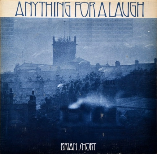 BRIAN SHORT / ブライアン・ショート / ANYTHING FOR A LAUGH (PAPER SLEEVE)