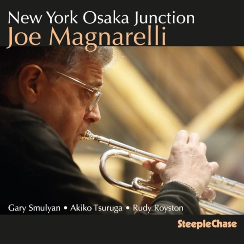 JOE MAGNARELLI / ジョー・マグナレリ / NEW YORK OSAKA JUNCTION