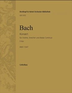 JOHANN SEBASTIAN BACH / ヨハン・セバスティアン・バッハ / VIOLINKONZERT E-DUR BWV 1042