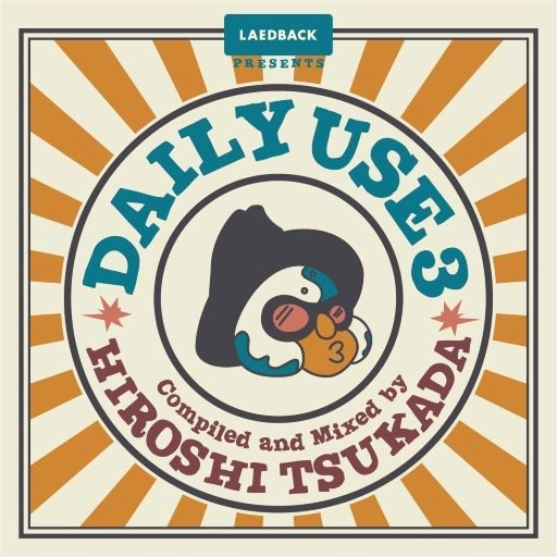 HIROSHI TSUKADA / ツカダヒロシ / DAILY USE 3