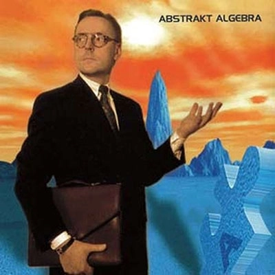 ABSTRAKT ALGEBRA / アブストラクト・アルジェブラ / ABSTRAKT ALGEBRA