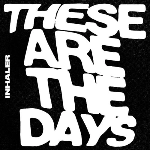 INHALER / インヘイラー / THESE ARE THE DAYS [7"]