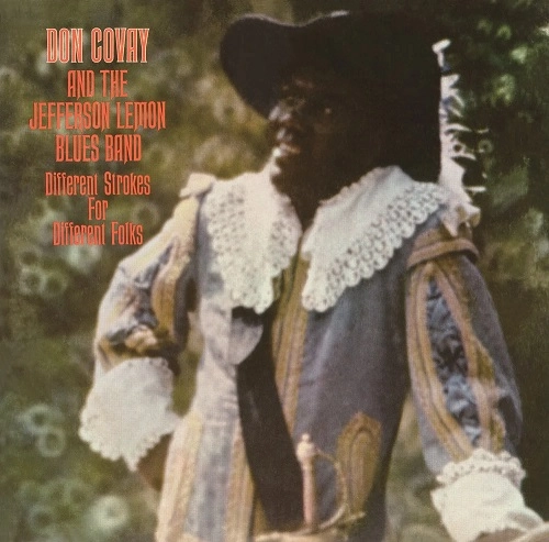DON COVAY & THE JEFFERSON  LEMON BLUES BAND / ドン・コヴェイ&ザ・ジェファソン・レモン・ブルース・バンド / ディファレント・ストロークス・フォー・ディファレント・フォークス