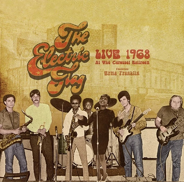 ELECTRIC FLAG / エレクトリック・フラッグ / ライヴ・アット・ザ・カルーセル・ボールルーム・1968