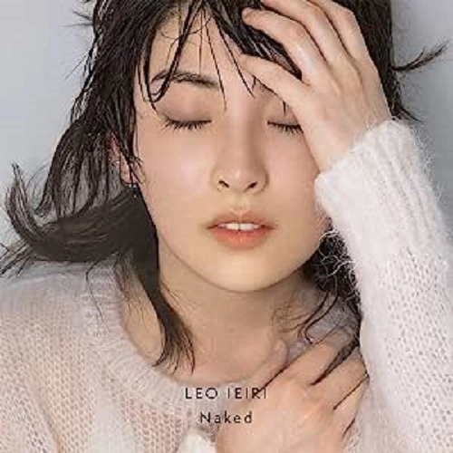 LEO IEIRI / 家入レオ / Naked