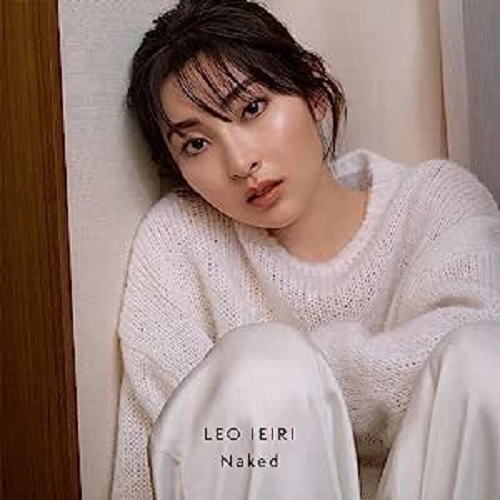 LEO IEIRI / 家入レオ / Naked