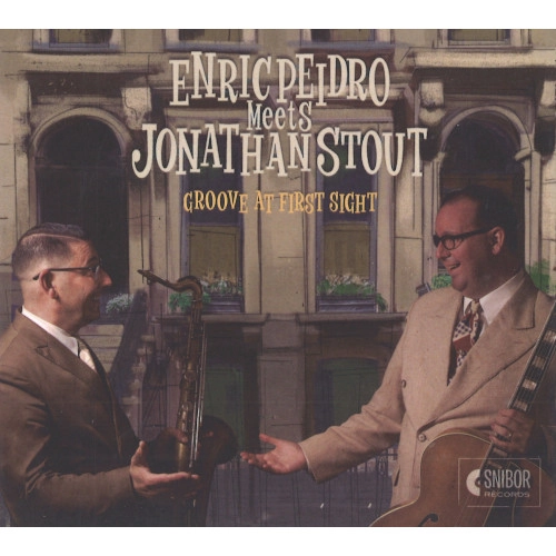 ENRIC PEIDRO & JONATHAN STOUT / GROOVE AT FIRST SIGHT