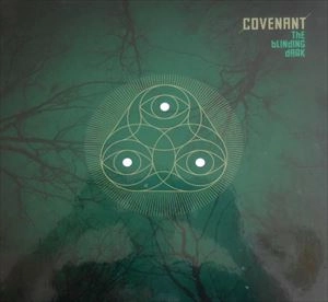 COVENANT / コヴナント / BLINDING DARK