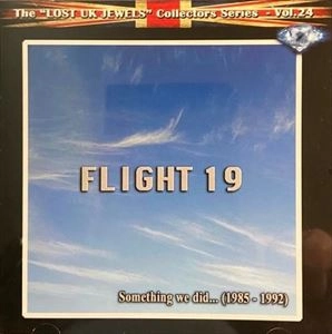 FLIGHT 19 / SOMETHING WE DID