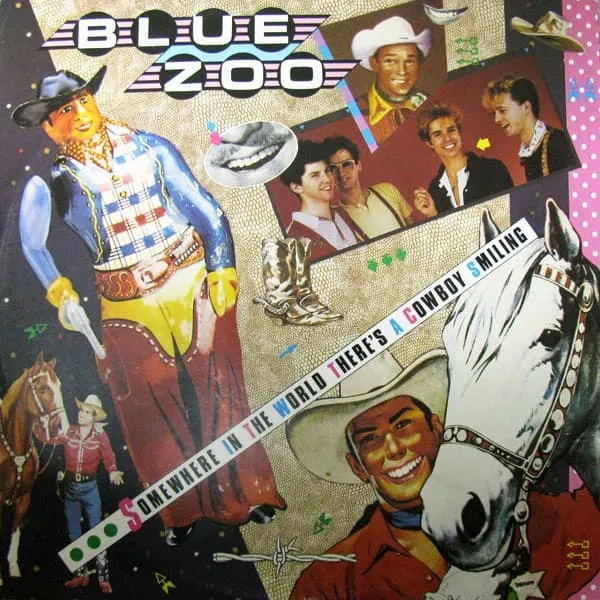 BLUE ZOO / ブルー・ズー / SOMEWHERE IN THE WORLD THERE'S A COWBOY SMILING