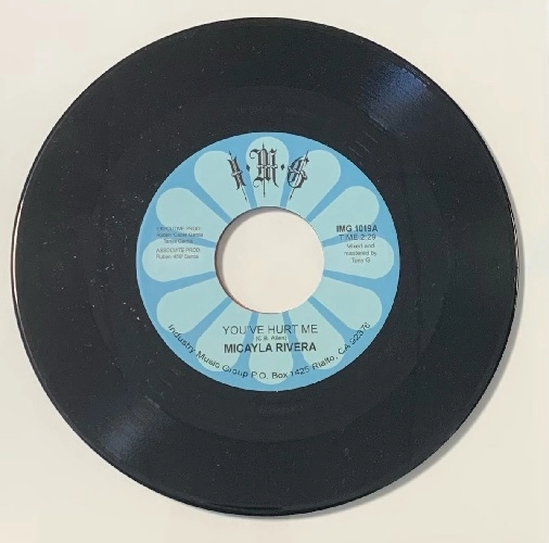 MICAYLA RIVERA / YOU'VE HURT ME / MY DEAREST DARLING