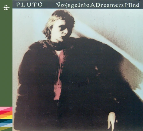 PLUTO / VOYAGE INTO A DREAMERS MIND - REMASTER