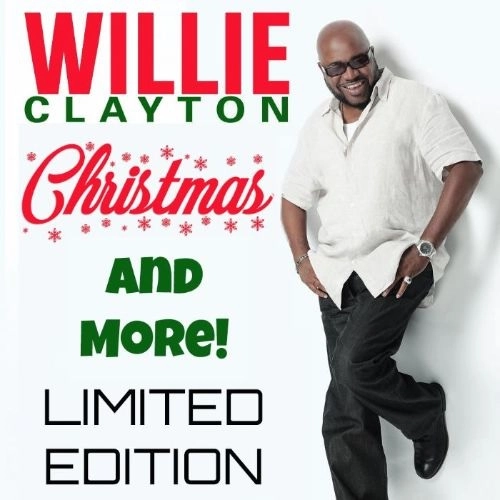 WILLIE CLAYTON / ウィリー・クレイトン / CHRISTMAS AND MORE!