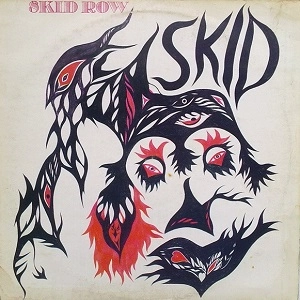 SKID ROW(70's HARD ROCK) / スキッド・ロウ / SKID 
