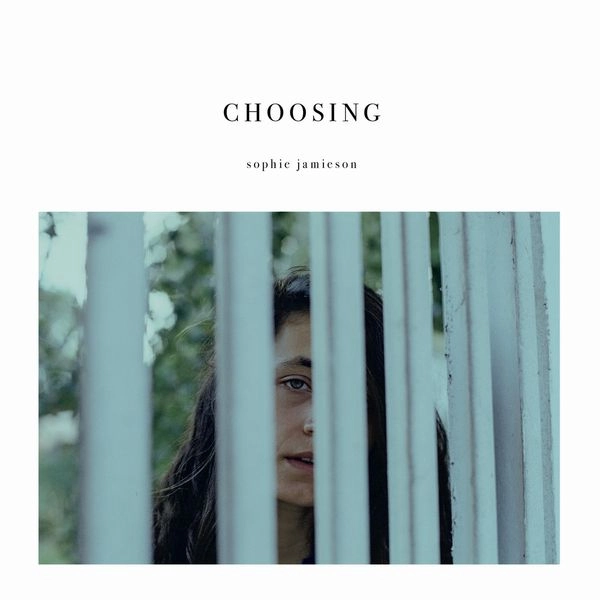 SOPHIE JAMIESON / ソフィー・ジェイミーソン / CHOOSING