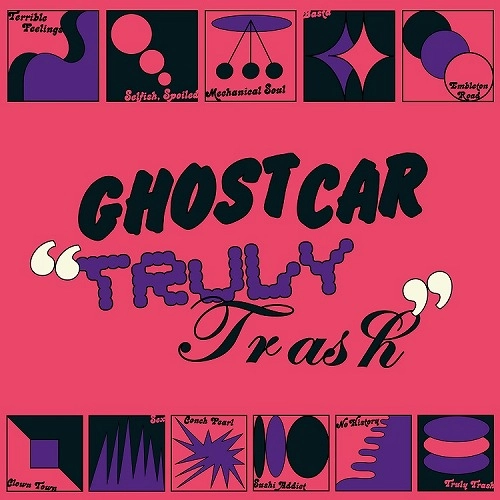 GHOST CAR / TRULY TRASH（国内盤仕様）