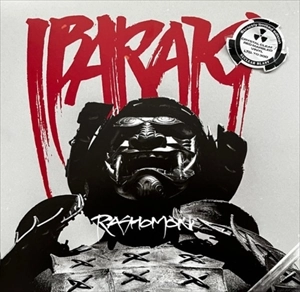 IBARAKI / 茨鬼 / RASHOMON