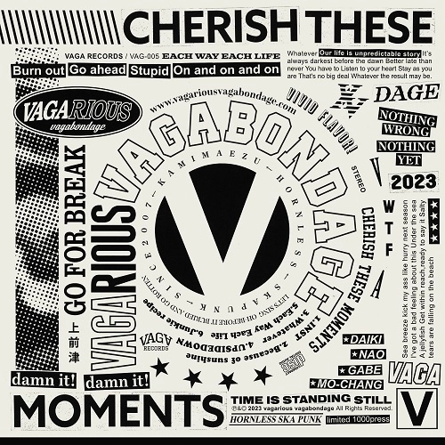 VAGARIOUS VAGABONDAGE / バガリアス・バガボンデイジ / Cherish these moments