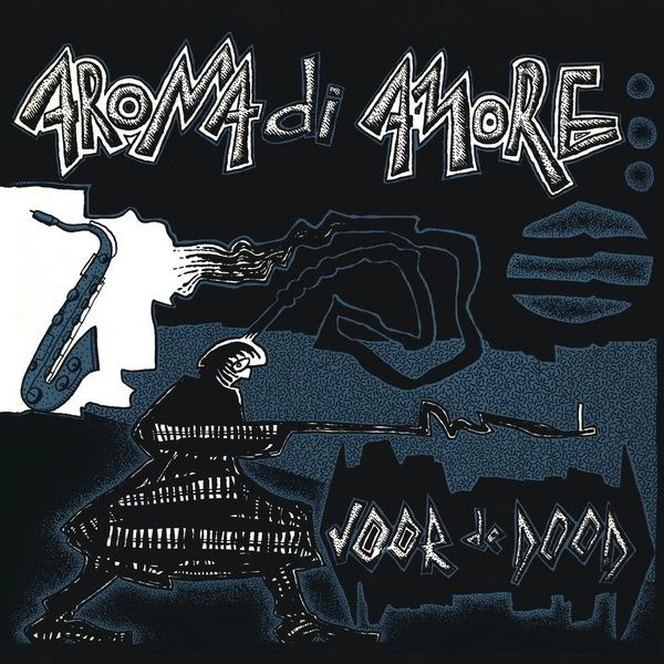 AROMA DI AMORE / VOOR DE DOOD