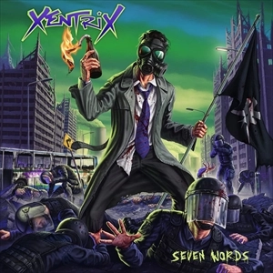 XENTRIX / ゼントリックス / SEVEN WORDS