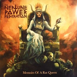 NEPTUNE POWER FEDERATION / MEMOIRS OF A RAT QUEEN
