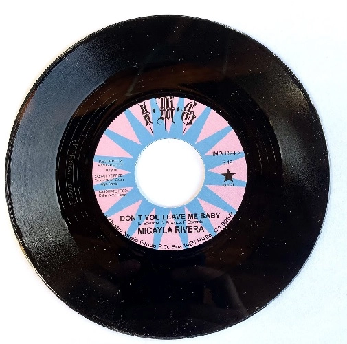 MICAYLA RIVERA / DON'T YOU LEAVE ME BABY