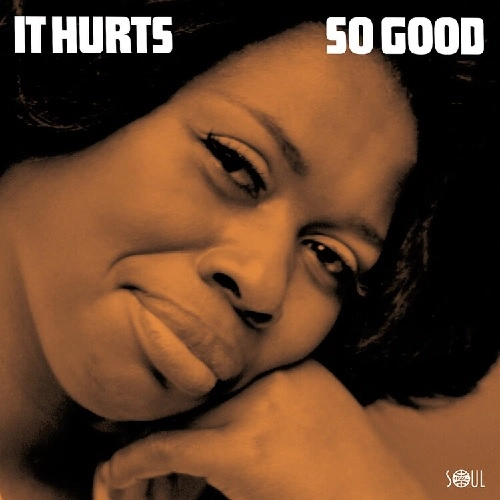 V.A. (IT HURTS SO GOOD) / IT HURTS SO GOOD
