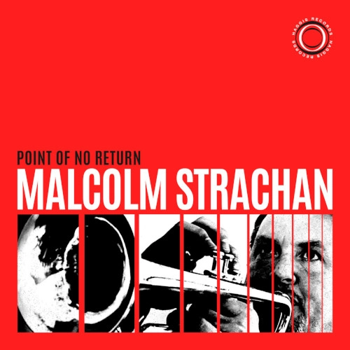 MALCOLM STRACHAN / マルコム・ストラチャン / POINT OF NO RETURN (LP)