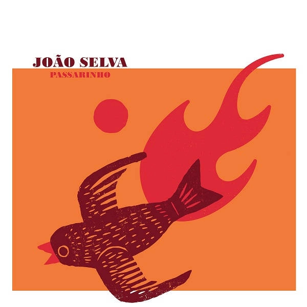 JOAO SELVA / ジョアン・セルヴァ / PASSARINHO