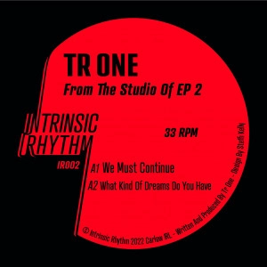 TR ONE / FROM THE STUDIO OF EP 2
