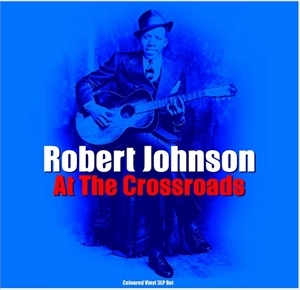 ROBERT JOHNSON / ロバート・ジョンソン / AT THE CROSSROADS