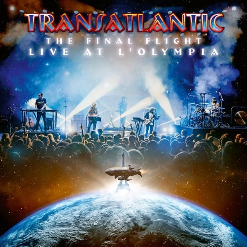 TRANSATLANTIC / トランスアトランティック / THE FINAL FLIGHT: LIVE AT L'OLYMPIA: 3CD+BLU-RAY