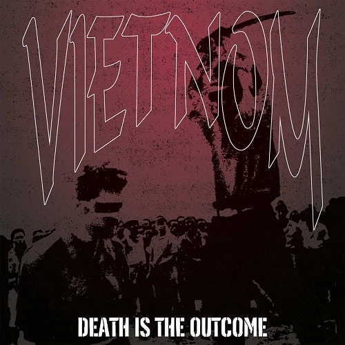 VIETNOM / ベトナム / DEATH IS THE OUTCOME (12")