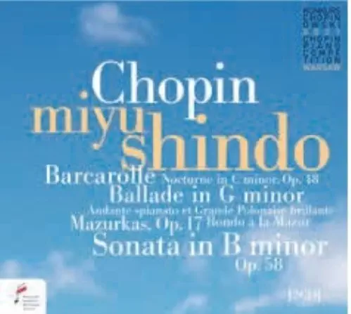 MIYU SHINDO / 進藤実優 / 進藤実優 - 第18回ショパン国際ピアノ・コンクール・ライヴ