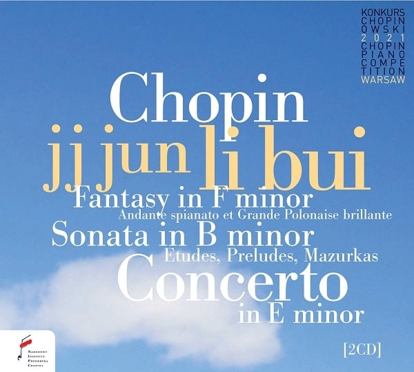 JJ JUN LI BUI / JJ ジュン・リ・ブイ / JJ JUN LI BUI - CHOPIN PIANO COMPETITION 2021 / JJ JUN LI BUI-CHOPIN PIANO COMPETITION 2021