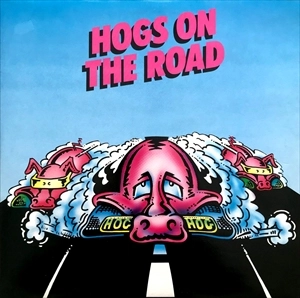 GROUNDHOGS / グラウンドホッグス / HOGS ON THE ROAD