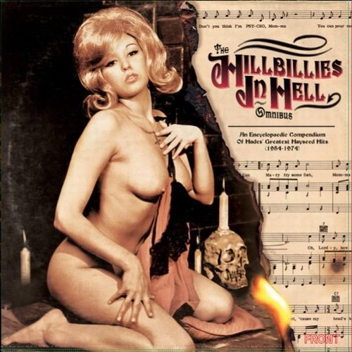 V.A. / THE HILLBILLIES IN HELL OMNIBUS: AN ENCYCLOPAEDIC COMPENDIUM OF HADES' GREATEST HAYSEED HITS (1954-1974) (LP) / THE HILLBILLIES IN HELL OMNIBUS: AN ENCYCLOPAEDIC COMPENDIUM OF HADES' GREATEST HAYSEED HITS (1954-1974)