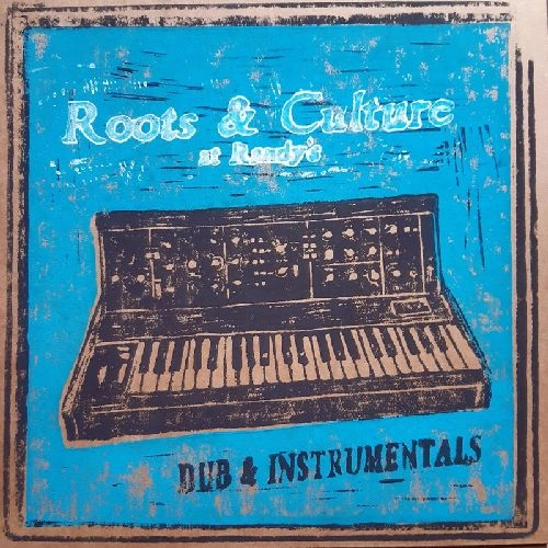 V.A. / ROOTS & CULTURE AT RANDY'S - DUB & INSTRUMENTALS (LIMITED EDITION) / ROOTS & CULTURE AT RANDY'S - DUB & INSTRUMENTALS (LIMITED EDITION) 