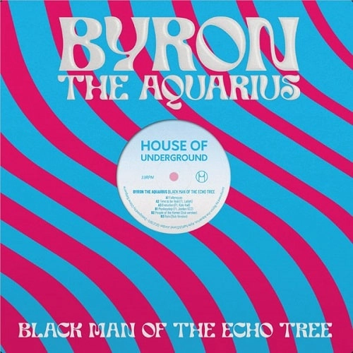 BYRON THE AQUARIUS / バイロン・ジ・アクエリアス / BLACK MAN OF THE ECHO TREE