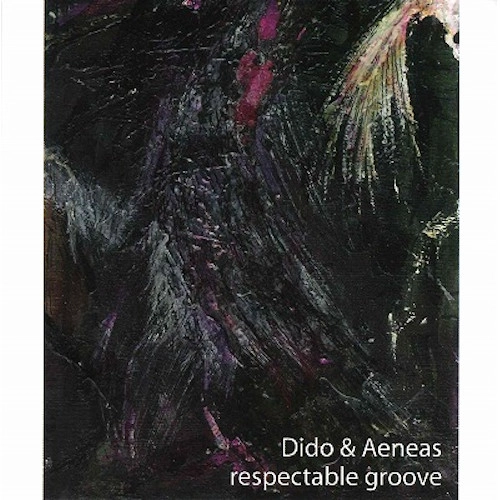RESPECTABLE GROOVE / リスペクタブルグルーヴ / ダイドーとイニーアス / DIDO & AENEAS