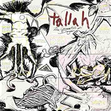 TALLAH / THE GENERATION OF DANGER / GENERATION OF DANGER