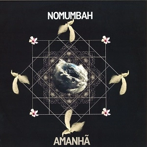 NOMUMBAH / AMANHA
