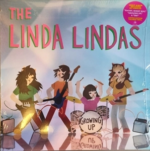 THE LINDA LINDAS / ザ・リンダ・リンダズ / GROWING UP